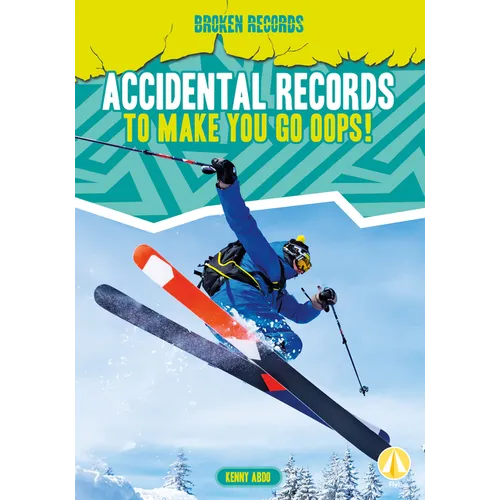 Accidental Records to Make You Go Oops!