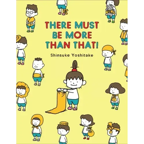 There Must Be More Than That!