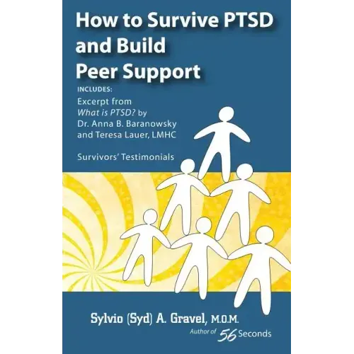 How to Survive Ptsd and Build Peer Support