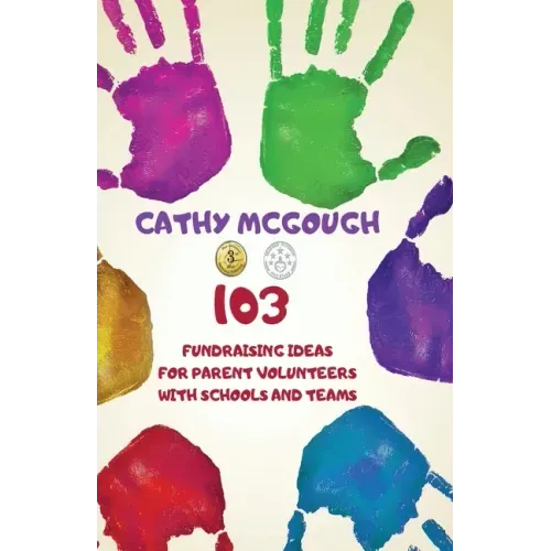 103 Fundraising Ideas For Parent Volunteers With Schools And Teams