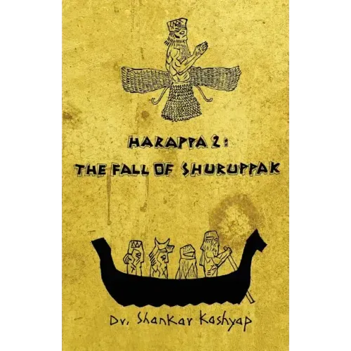 Harappa 2: The Fall of Shuruppak