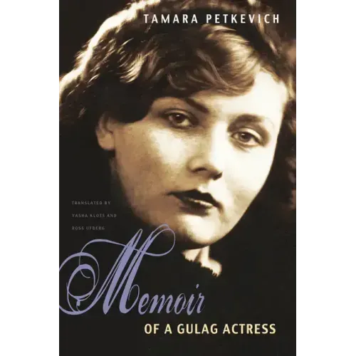 Memoir of a Gulag Actress