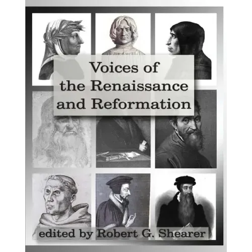 Voices of the Renaissance and Reformation: Primary Source Documents