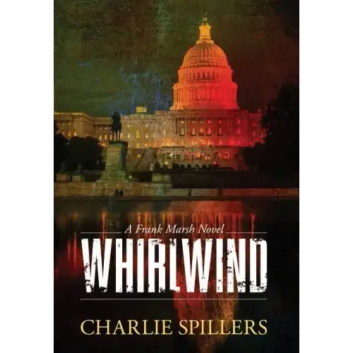 Whirlwind: A Frank Marsh Novel