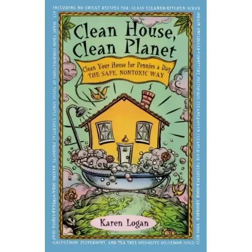 Clean House Clean Planet