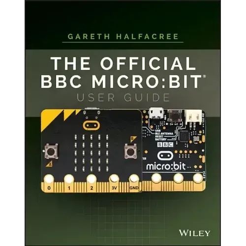 The Official BBC Micro: Bit User Guide