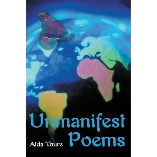 Unmanifest Poems