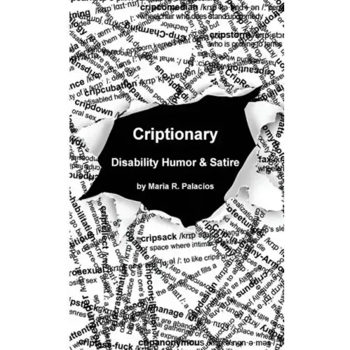 Criptionary: Disability Humor & Satire