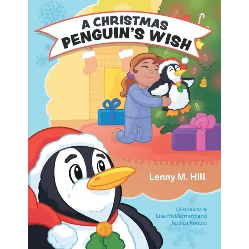 A Christmas Penguin's Wish