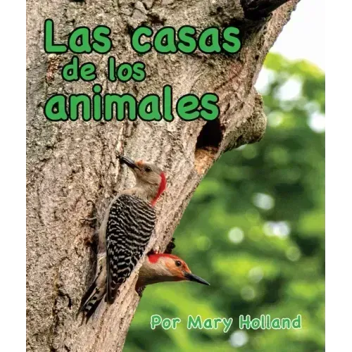 Las Casas de Los Animales: (Animal Homes in Spanish)