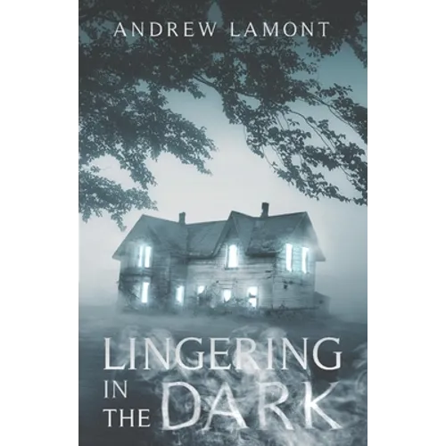 Lingering In The Dark