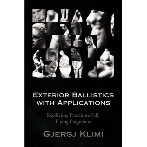 Exterior Ballistics with Applications