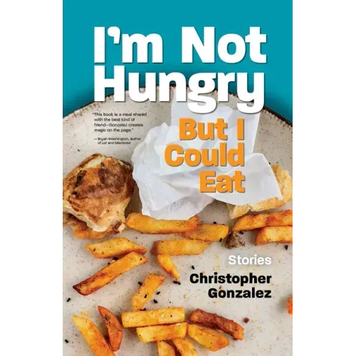 I'm Not Hungry But I Could Eat