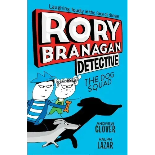 Rory Branagan: Detective: The Dog Squad #2