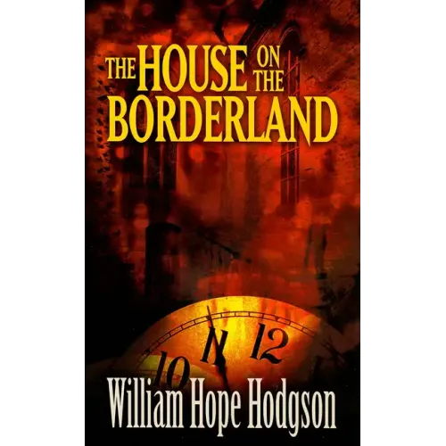 The House on the Borderland