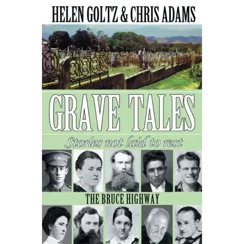 Grave Tales: Bruce Highway