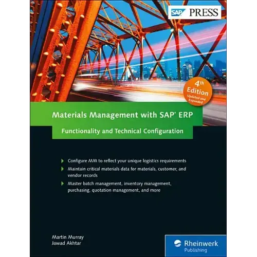 Materials Management with SAP Erp: Functionality and Technical Configuration