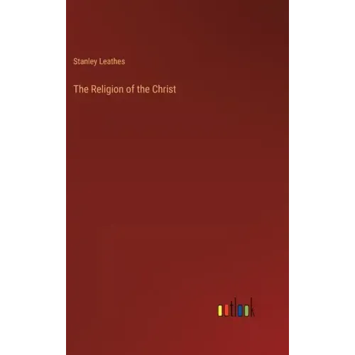 The Religion of the Christ