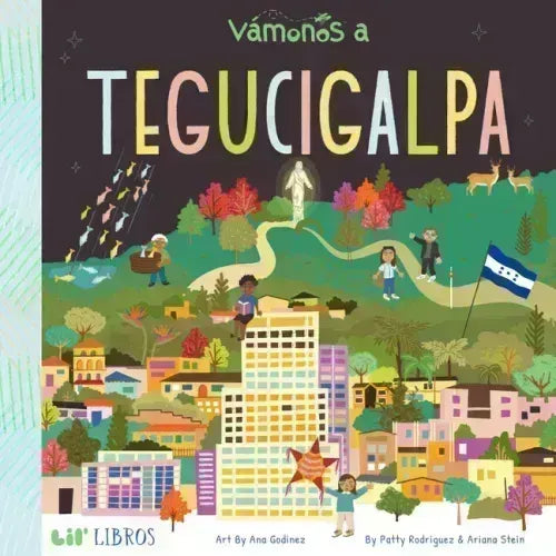 Vámonos: Tegucigalpa