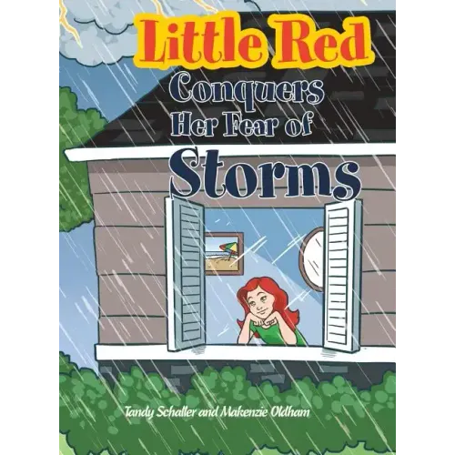Little Red Conquers Her Fear of Storms