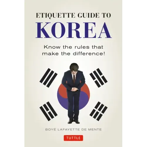 Etiquette Guide to Korea: Know the Rules That Make the Difference!