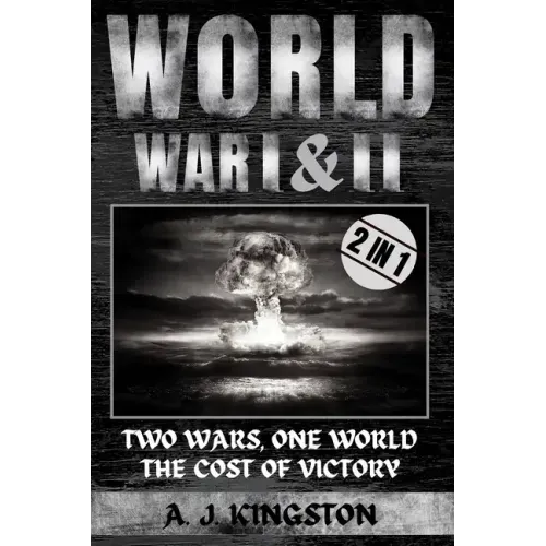 World War I & II: Two Wars, One World: The Cost of Victory