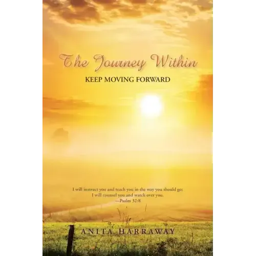 The Journey Within: Keep Moving Forward