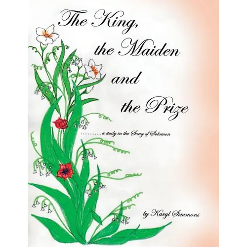 The King, the Maiden, and the Prize