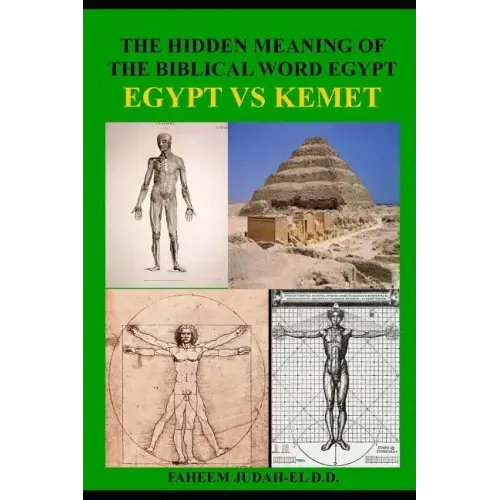 The Hidden Meaning of the Biblical Word Egypt: The Ethiopian Mysteries