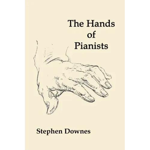 The Hands of Pianists