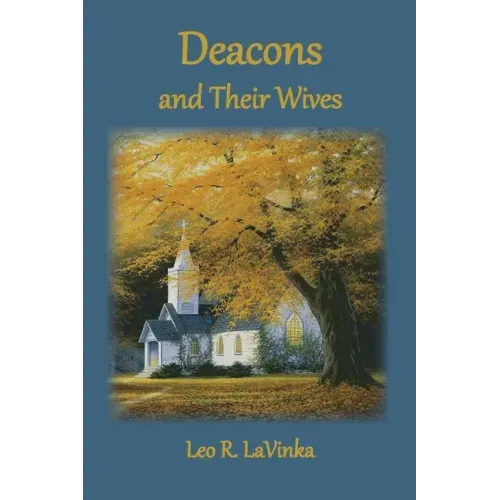 Deacons and Their Wives