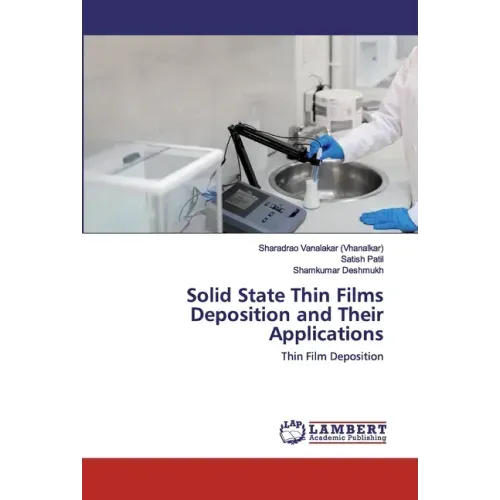 Solid State Thin Films Deposition and Their Applications
