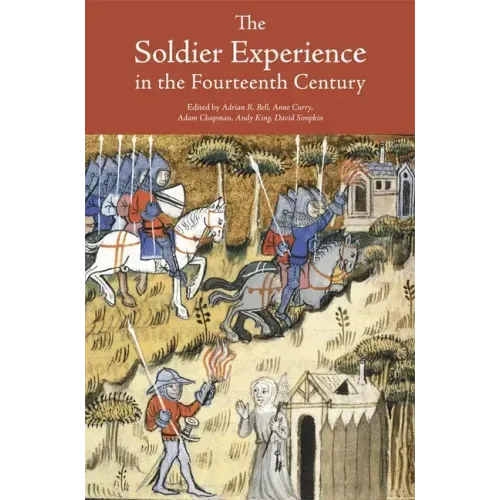 The Soldier Experience in the Fourteenth Century