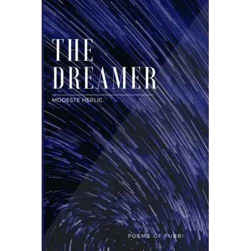 THE DREAMER - Poems of Fubbi