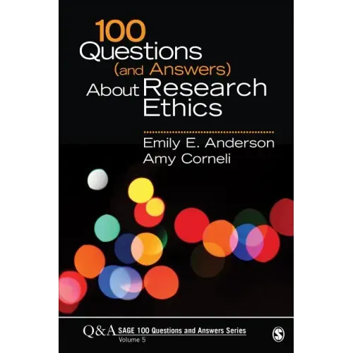 100 Questions (and Answers) About Research Ethics