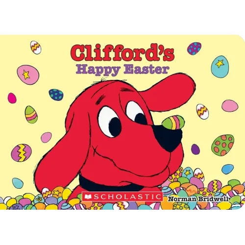 Clifford's Happy Easter (Board Book)