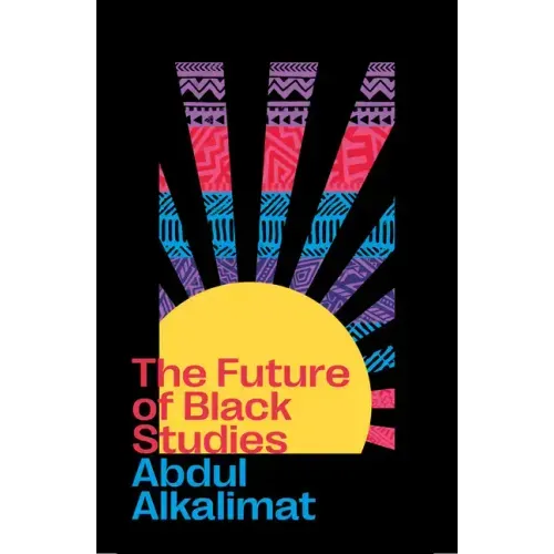 The Future of Black Studies, The