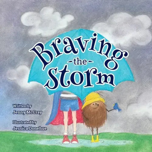Braving the Storm