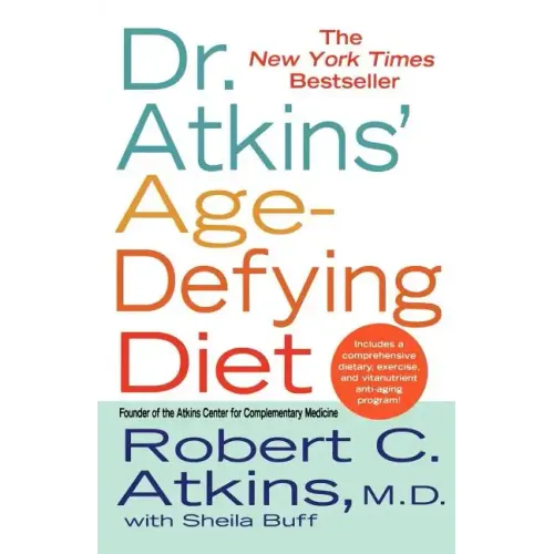 Dr. Atkins' Age-Defying Diet