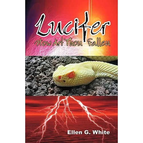 Lucifer - How Art Thou Fallen?