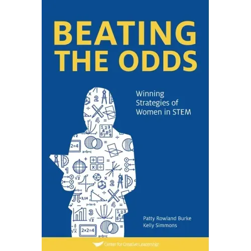 Beating The Odds: Winning Strategies of Women in STEM