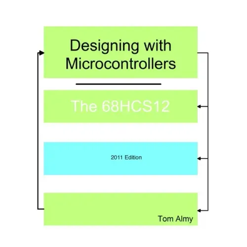 Designing with Microcontrollers -- The 68HCS12