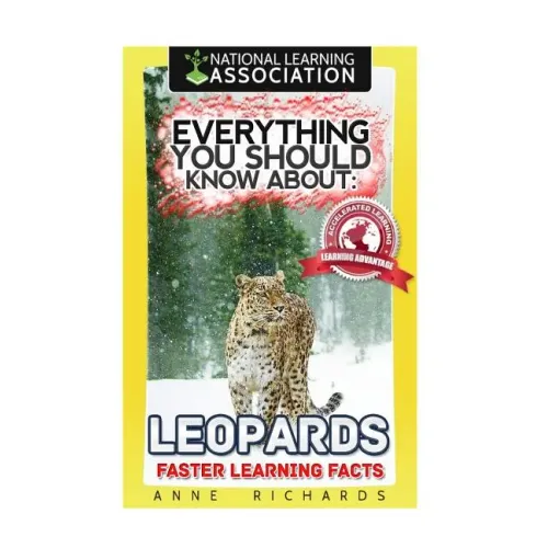 Everything You Should Know About: Leopards Faster Learning Facts