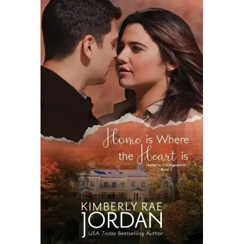 Home Is Where the Heart Is: A Christian Romance