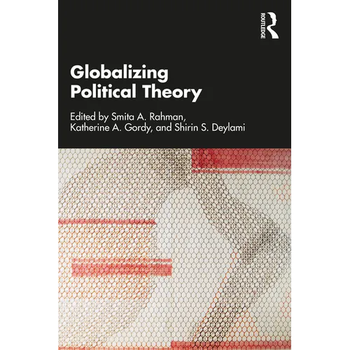 Globalizing Political Theory