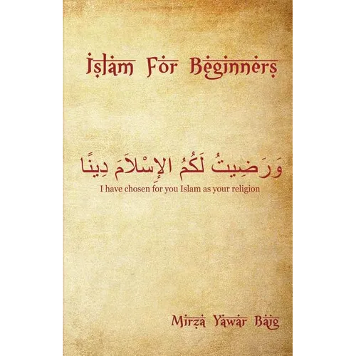 Islam for Beginners: What you wanted to ask but didn't