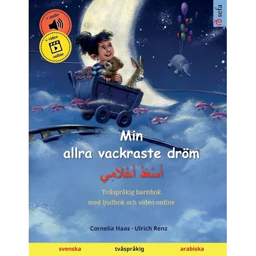 Min allra vackraste dröm - أَسْعَدُ أَحْلَامِ
