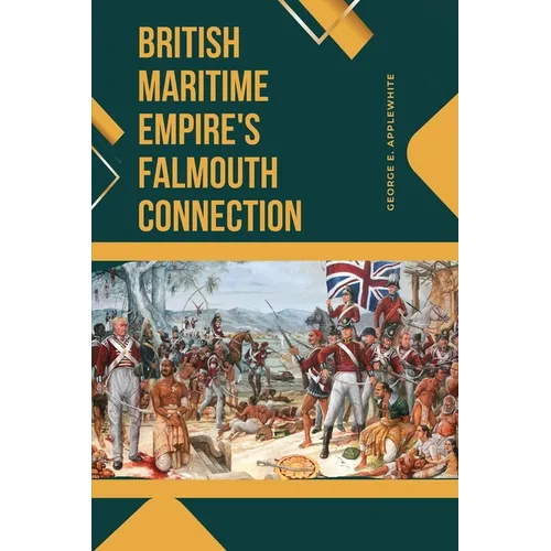 British Maritime Empire's Falmouth Connection