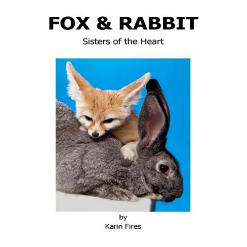 Fox & Rabbit: Sisters of the Heart