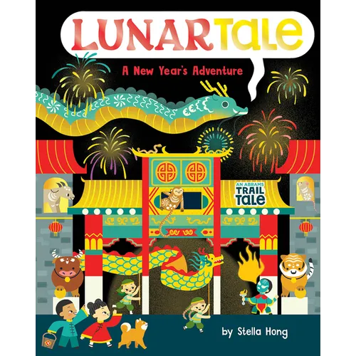 Lunartale (an Abrams Trail Tale): A New Year's Adventure